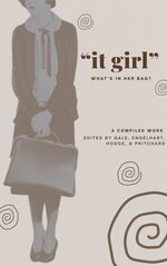 “it girl”: What’s in Her Bag?